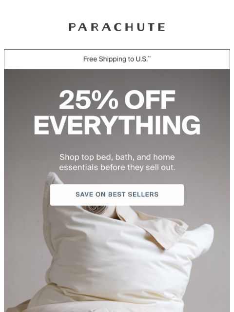 parachutehome newsletter: The Best of Sale Is Going Fast