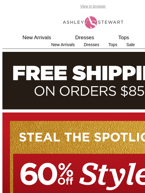 ashleystewart newsletter: 60% off the MUST-HAVE styles ❗️