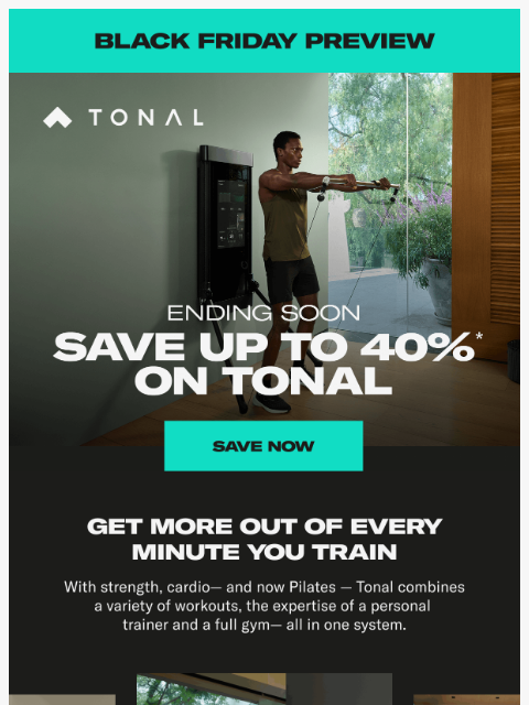tonal newsletter: Ending Soon: Save up to 40% on Tonal
