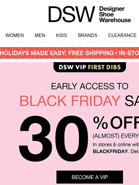 dsw newsletter: Become a VIP, get 30% off NOW❗️