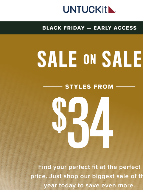 untuckit newsletter: Styles From $34: Sale On Sale & In Your Size