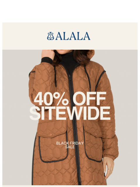 alalastyle newsletter: 40% Off Sitewide! No Code, No Waiting