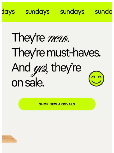 sundays-company newsletter: Wait...these new pieces are on sale, too?!