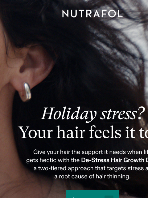 nutrafol newsletter: Stress less. Grow more.
