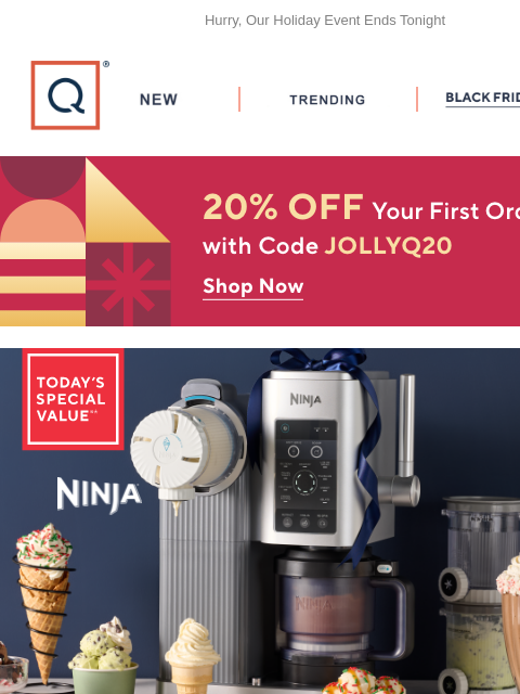 qvcemail newsletter: Free Shipping & Ninja SWIRL TSV® + Get 20% Off