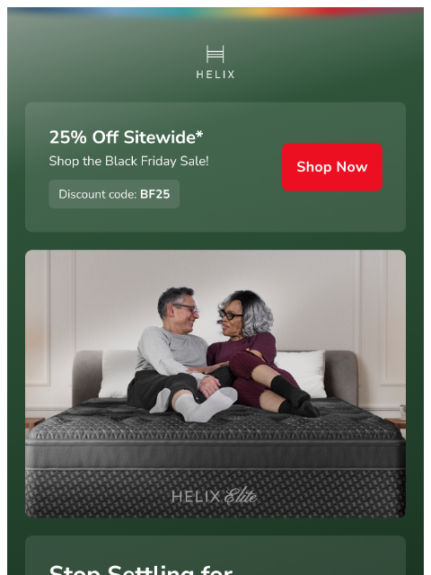helixsleep newsletter: BLACK FRIDAY DEALS ARE HERE ✨