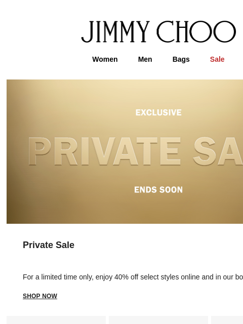 jimmychoo newsletter: -, Private Sale Ends Soon