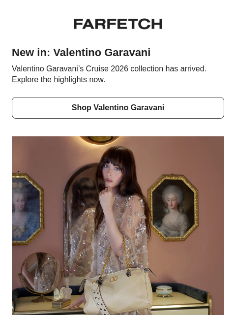 farfetch newsletter: New in: Valentino Garavani