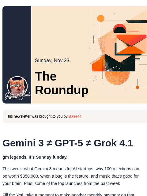 producthunt newsletter: 😸 Gemini 3 doesn’t care if you don’t like it