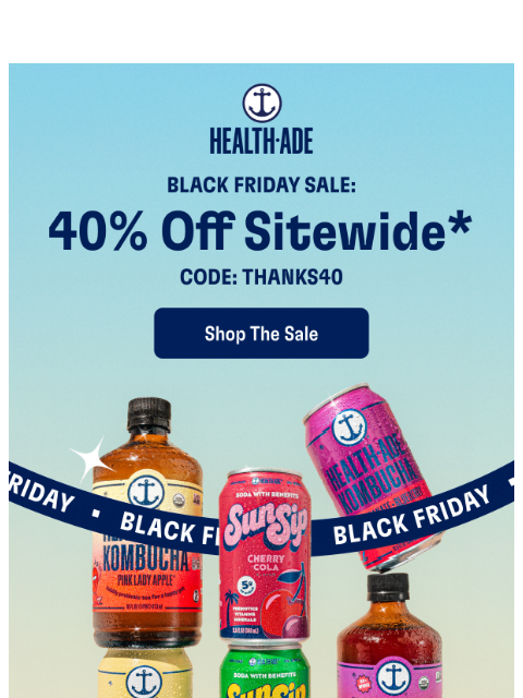 health-ade newsletter: Holiday Treat: 40% Off Just for You!