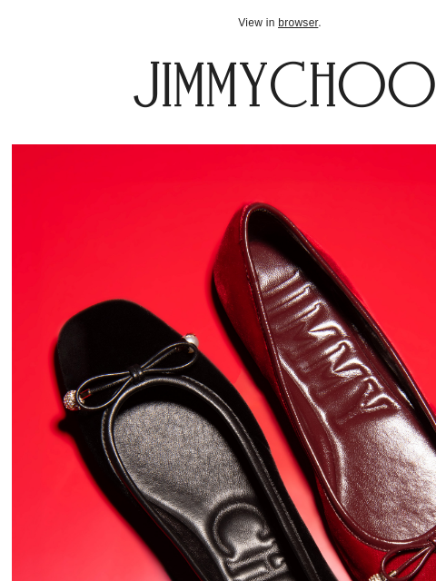 Discover the joy of gifting. View in browser. The Gift Of Glamour Surprise your loved ones with special gifts this holiday season. SHOP NOW SHOP NOW Discover More SHOP BAGS SHOP SNEAKERS JIMMY CHOO