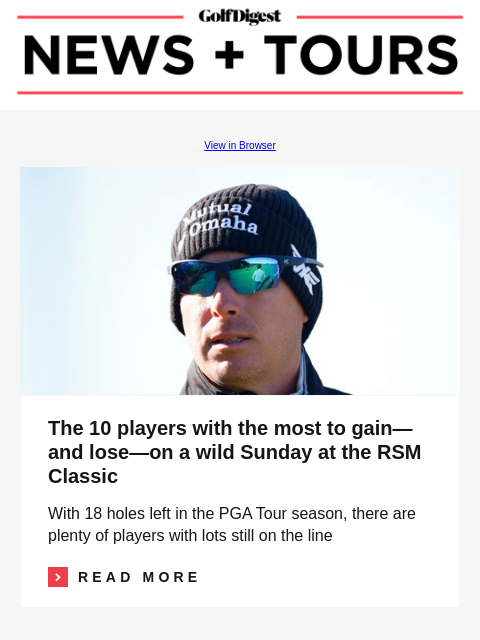 How Luke Clanton went from juggling college homework to contending in PGA Tour events GolfDigest View in Browser The 10 players with the most to gain—and lose—on a wild Sunday at the RSM Classic The 10