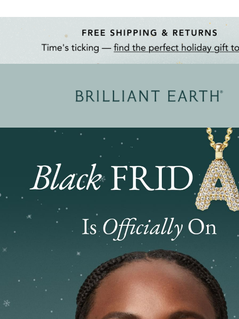 brilliantearth newsletter: BLACK FRIDAY IS LIVE