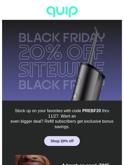 getquip newsletter: 🛍️ 20% off. Sitewide. Don’t forget!