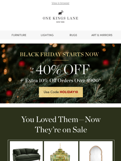 onekingslane newsletter: Your Most-Loved Pieces — Now on Black Friday Sale ...