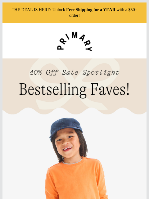 primary newsletter: ⚡ 40% off bestsellers are going *super* fast ⚡