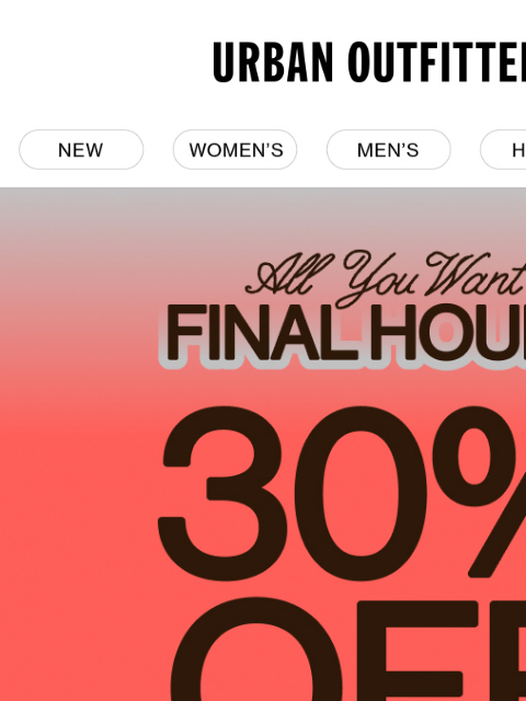 urbanoutfitters newsletter: last call! 30% off graphics, beauty & more