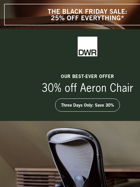 dwr newsletter: 30% off Aeron – our best-ever offer