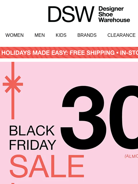 dsw newsletter: 30% OFF (ALMOST) EVERYTHIIING