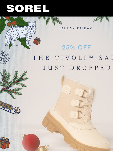 sorel newsletter: The Tivoli™ Collection: Now 25% Off