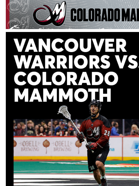 Colorado Mammoth Mammoth x Ticketmaster The Colorado Mammoth are back for the 2024-25 season! And whether they're hitting the turf at the LOUD HOUSE or on the road, Ticketmaster's got your