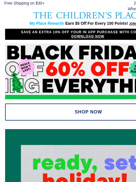 childrensplace newsletter: Found: Your Next Festive Holiday Fit 60-70% OFF✨💚