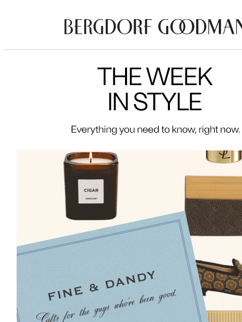 bergdorfgoodman newsletter: The Week In Style: All Wrapped Up