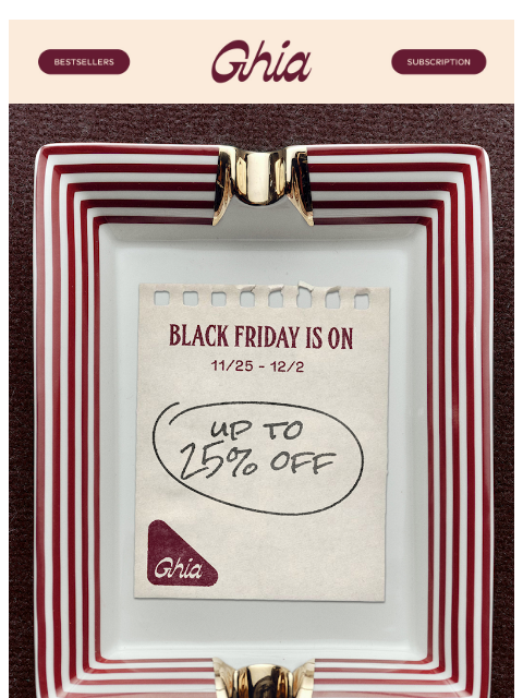 drinkghia newsletter: Up to 25% Off Site-Wide