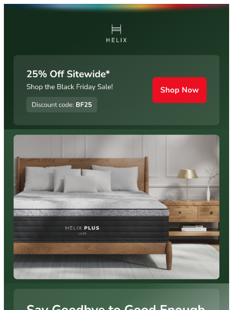 helixsleep newsletter: Save 25% before anyone else!