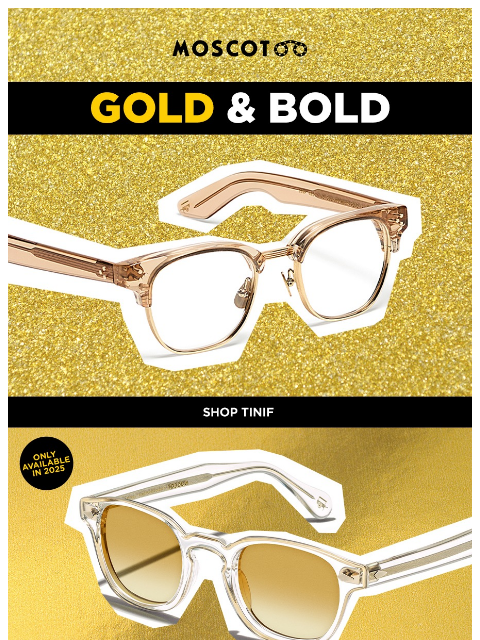 moscot newsletter: Good As Gold