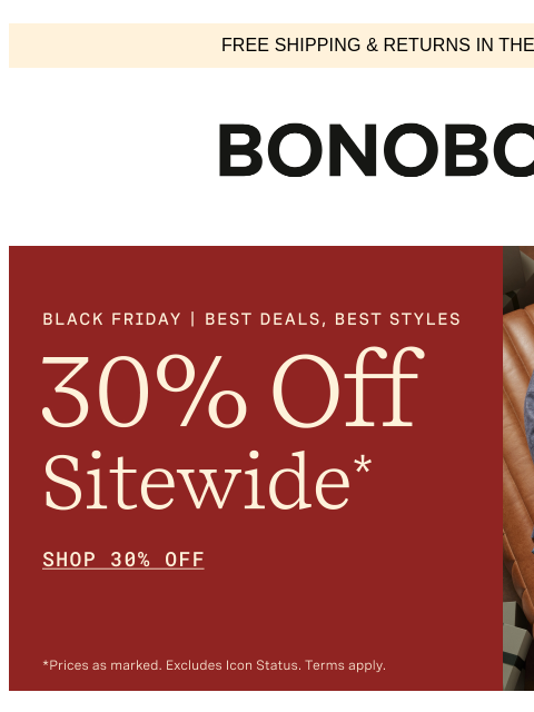 bonobos newsletter: This Deal Won’t Wait: Get 30% Off New Arrivals