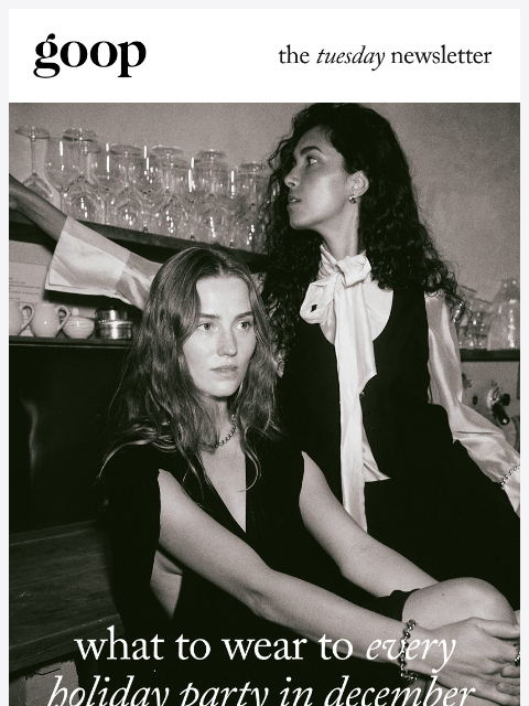 goop newsletter: the Tuesday newsletter