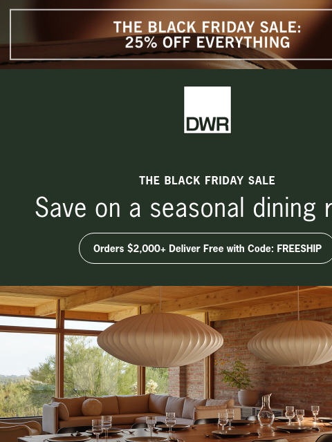 dwr newsletter: Save 25% on everything for a new dining room