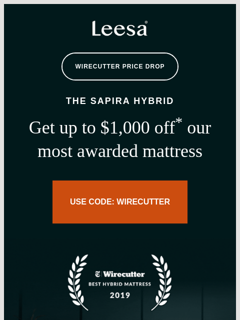 leesasleep newsletter: Use code WIRECUTTER to save on our most-award matt...