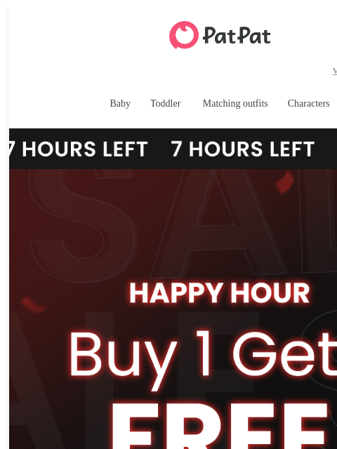 patpat newsletter: re: Happy Hour: Buy 1 Get 1 Free Starts Now!