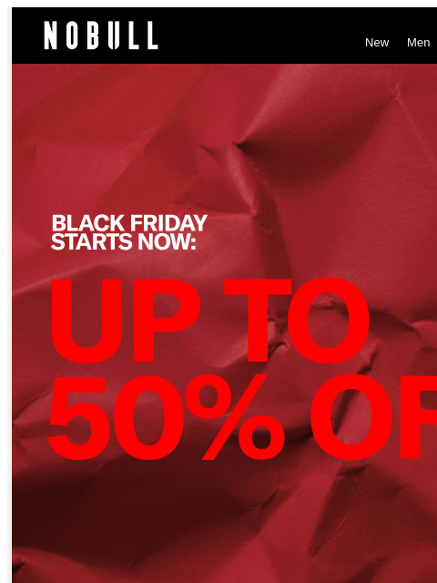 nobullproject newsletter: Up to 50% Off—Black Friday Sale Starts Now