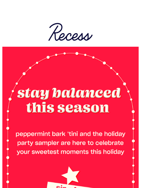 takearecess newsletter: sip on something special this holiday