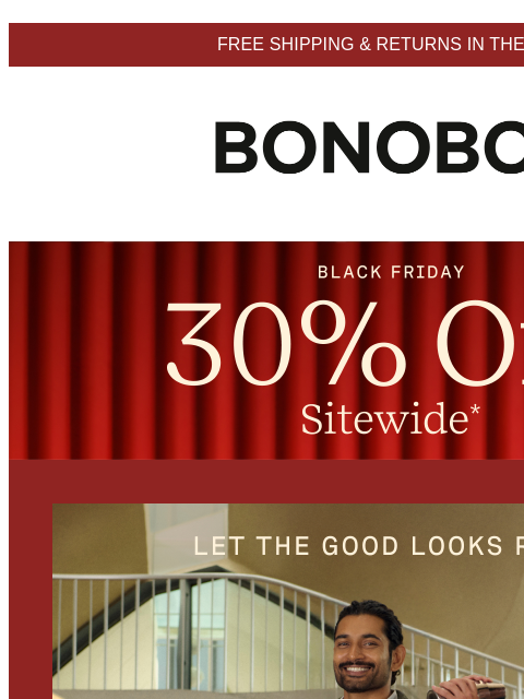 bonobos newsletter: Your Biggest Savings: 30% Off Almost Everything