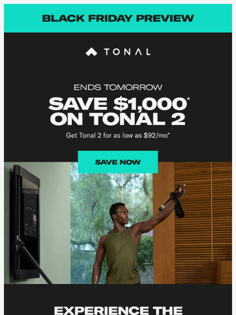 tonal newsletter: Ends Tomorrow: Save $1,000 on Tonal 2