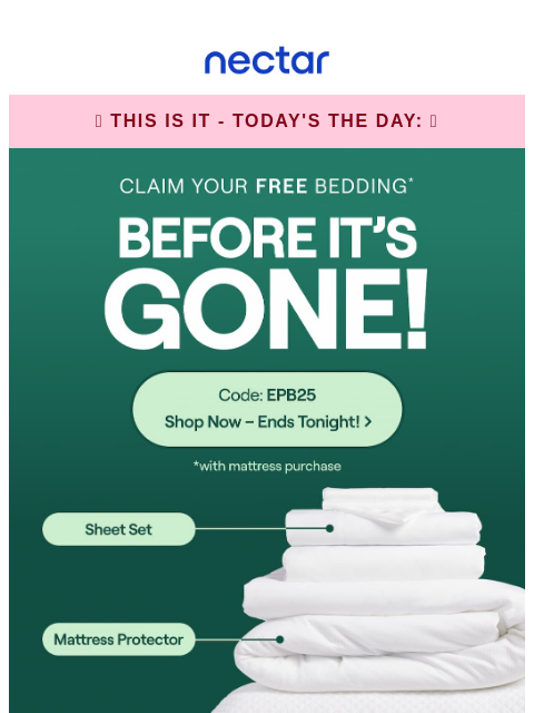 nectarsleep newsletter: Red Alert⏰ BONUS Bedding Ends TONIGHT! Use Code EP...