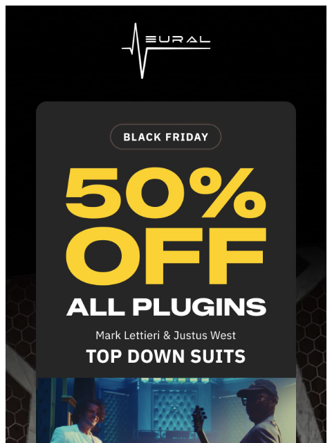 neuraldsp newsletter: Mark Lettieri x Justus West Just Raised the Bar