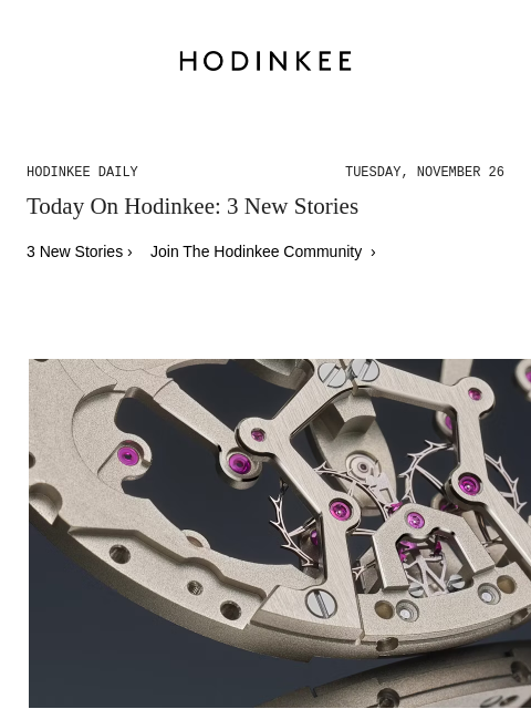 Today on Hodinkee... Happenings: Bernhard Lederer To Lecture At The Horological Society Of New York | Hodinkee Daily – Tuesday, November 26 | Today On Hodinkee: 3 New Stories 3 New Stories › Join The