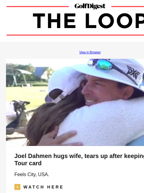 GolfDigest View in Browser Joel Dahmen hugs wife, tears up after keeping PGA Tour card Feels City, USA. icon_arrow_read_more WATCH HERE Jannik Sinner Tennis World No. 1 gets laughed at by dad after