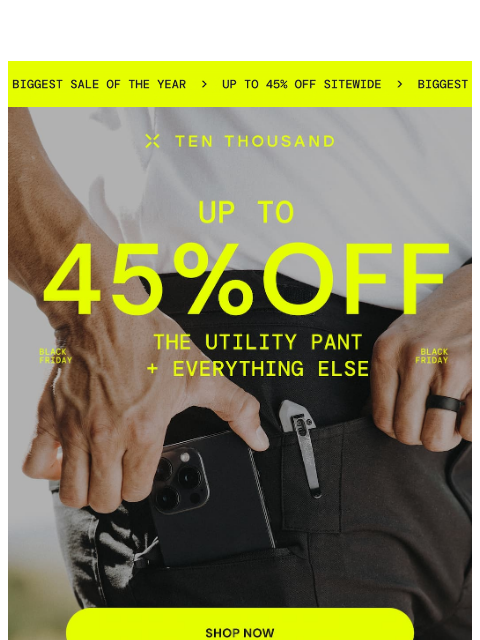 tenthousand newsletter: Up to 45% Off Our Best-Selling Pant