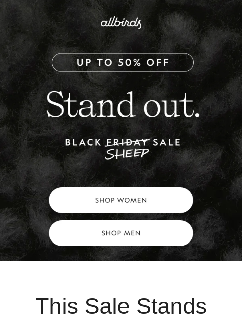 allbirds newsletter: Up to 50% Off? Sale Yeah! 🫡