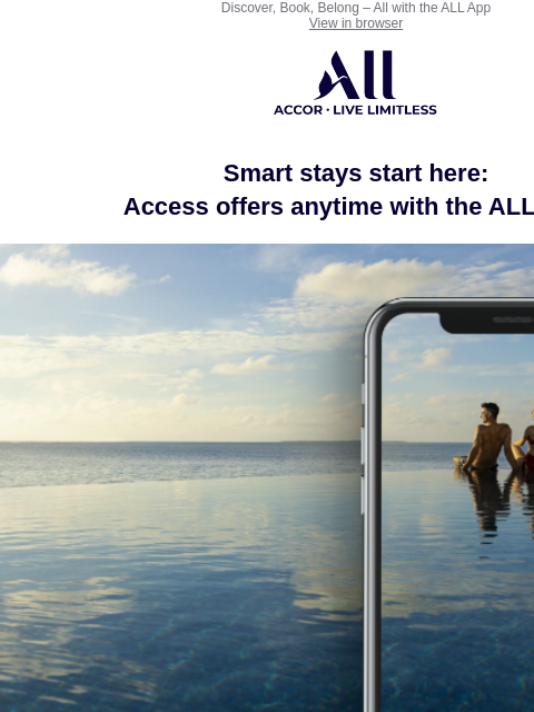 all newsletter: Exclusive stays, just a tap away