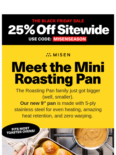 misen newsletter: Just Dropped: The Mini Roasting Pan