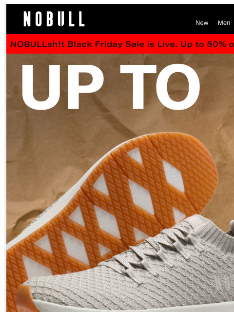 nobullproject newsletter: Award-Winning Shoes—Up to 50% Off for Black Friday