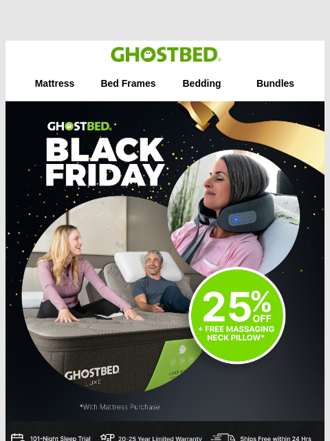 ghostbed newsletter: 25% off + FREE Massaging Neck Pillow (w/ mattress ...