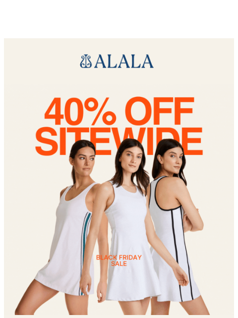 alalastyle newsletter: Everything’s 40% Off! Yes, Everything